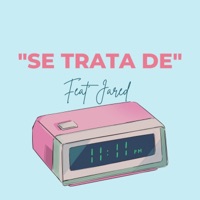 Se Trata De (feat. Jared) - Adan Sifuentes