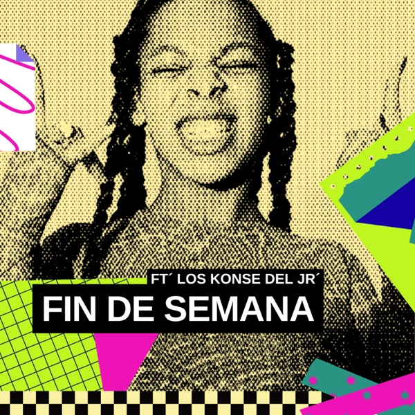 Fin De Semana (feat. Los Konse Del Jr)
