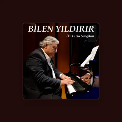 Listen to Bilen Yıldırır, watch music videos, read bio, see tour dates & more!
