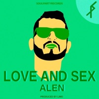 Love and Sex - Single - ALEN