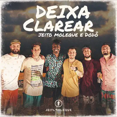 Deixa Clarear (Ao Vivo) - Single - Jeito Moleque