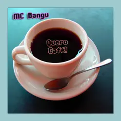 Quero Café! - Single - MC Bangu Quero Café! - Single - MC Bangu