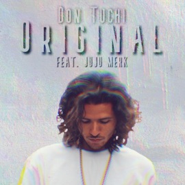 Original (feat. Juju Merk) Don Tuchi