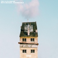 Ivory Towers (feat. Michael Hornbuckle) - Single - Top Flite Empire
