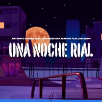 Una Noche Rial (feat. Sinceroh, Centinela Rap & Mafuul Flay) - Single - Antidoto Casero