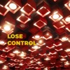 Lose Control - Single