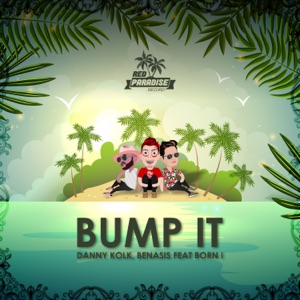 Bump It (feat. Born I)