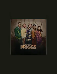 The Priggsを聴いたり、ミュージックビデオを鑑賞したり、経歴やツアー日程などを確認したりしましょう！