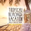 Treat You Better (Tropical House Remix)
