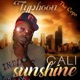 Cali Sunshine feat Killa TAY Single