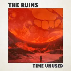 Time Unused (Edit) - Single - Ruins (Aus) Time Unused (Edit) - Single - Ruins (Aus)