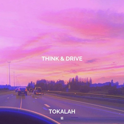 Think & Drive - Single