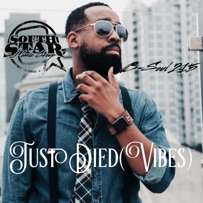 Just Died (Vibes) - Single