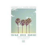 SU DI ME (feat. Zack Merìn) - Single - LATER
