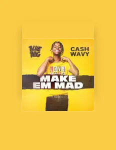 Cash Wavy सुनें, म्यूज़िक वीडियो देखें, बायो पढ़ें, दौरे की तारीखें और बहुत कुछ देखें!