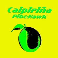 Caipiriña - Single - PibeHawk