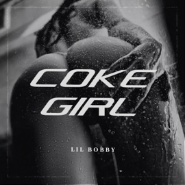 Coke Girl Lil Bobby