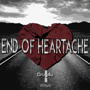 End of Heartache - Single