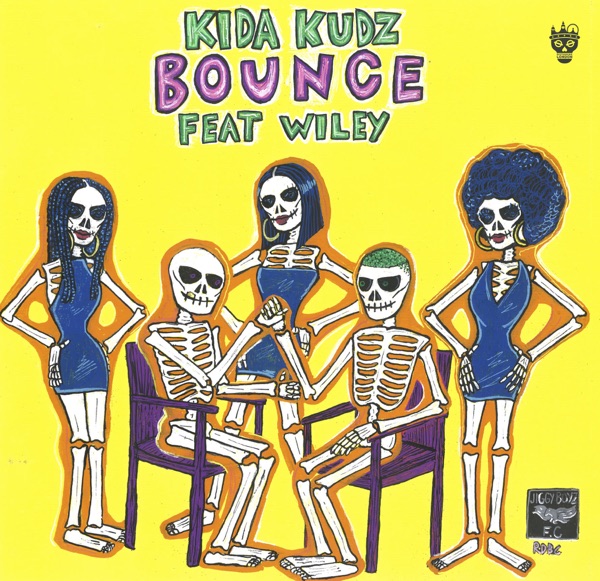 Bounce (feat. Wiley) - Single - Kida Kudz
