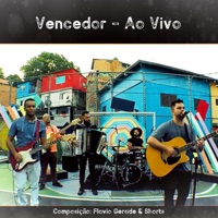 Vencedor (Ao Vivo) - Single - Flavio Gerade & Shorts