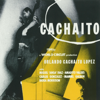 Cachaito (with Angá Díaz, Amadito Valdés, Carlos González, Manuel Galbán & Bigga Morrison) - Orlando "Cachaito" Lopez