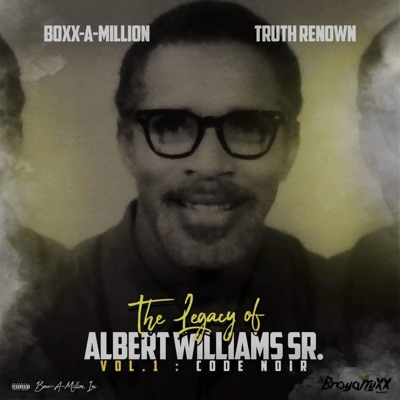 The Legacy of Albert Williams Sr., Vol.1: Code Noir - EP