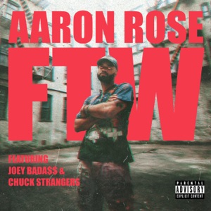FTW (feat. Joey Bada$$ & Chuck Strangers) - Single