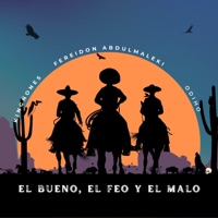 El bueno, el feo y el malo. (feat. Haterbeats, Kingñones & Topo Pro) - Single - Fereidon Abdulmaleki