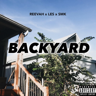 Backyard (feat. Les & SMK) - Single