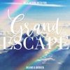 Grand Escape (From "Weathering With You") [feat. Broken] - Single