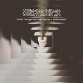 Swervedriver - Reflections