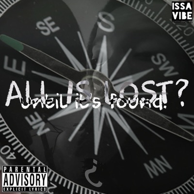 all is lost?Until it's Found.