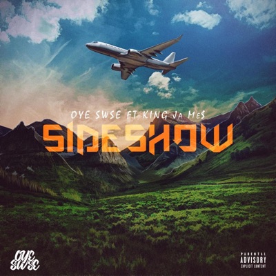 Side Show (feat. Ja Me$) - Single