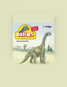 收听 Die Dinos sind da、观看音乐视频、阅读小传、查看巡演日期等 ！