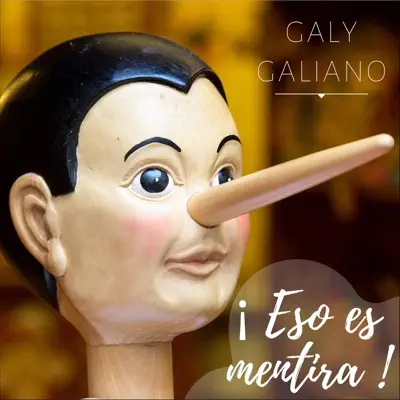 Eso Es Mentira - Single - Galy Galiano
