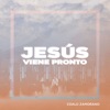 Jesús viene pronto - Single