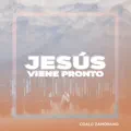 Jesús viene pronto