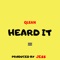 Heard It (feat. WesX) - QLEAN lyrics