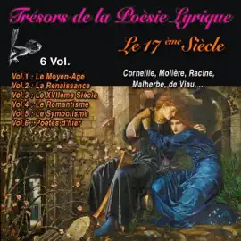 Le XVIIème siècle: Trésors de la Poésie Lyrique 3