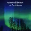 Harrison Edwards - Finding Peace