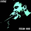 Feelin' Good - Single