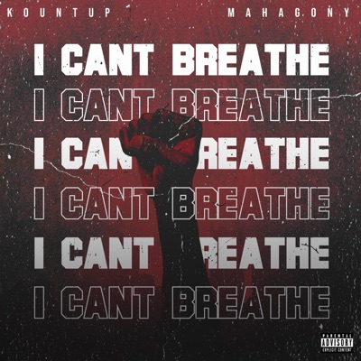 I Can't Breathe (feat. Mahogany) - Single