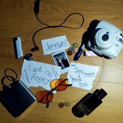 I Got No Money (feat. Jake Harper, Yasine Patel & C Scarlet) - Single