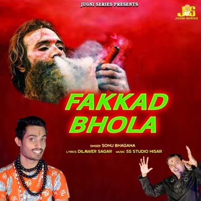 Fakkad Bhola (feat. Anil Tilakdhari) - Single