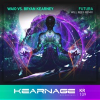 Futura (Will Rees Remix) [Waio vs. Bryan Kearney] - Single - Waio & Bryan Kearney