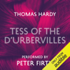 Tess of the D'Urbervilles (Unabridged) - Thomas Hardy