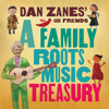 A Family Roots Music Treasury - Dan Zanes