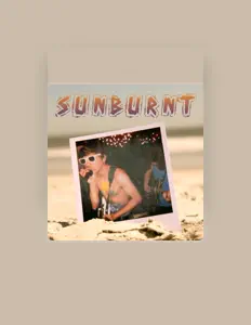 聆聽 Sunburnt、觀看音樂影片、閱讀小傳、查看巡演日期等！