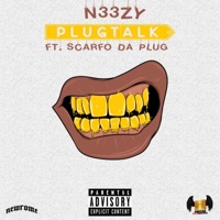 Plug Talk (feat. Scarfo Da Plug) - Single - N33zy