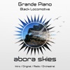 Grande Piano - Black Locomotive (Intro Mix)